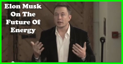 Elon Musk on the future of energy