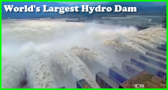 world's largest hydro dam